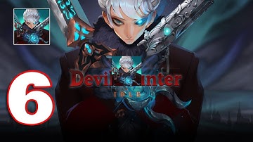 Devil Hunter Idle - Gameplay Walkthrough Part 6 (IOS, Android)