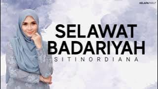 Selawat Badariyah (Lirik Rumi)  - Siti Nordiana