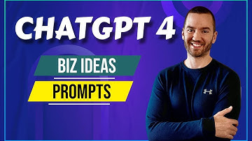 ChatGPT 4 Prompts For Business Ideas (Starting A Business)