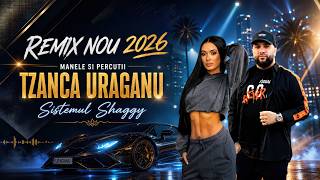 🔉Tzanca Uraganu ❌ Sistemul Shaggy ❌ Live Mix 2026