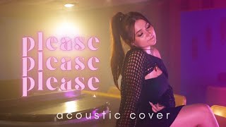 Sabrina Carpenter - Please Please Please (Acoustic Cover) by Sela Bruce