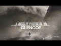 Landscape Photography in Glencoe