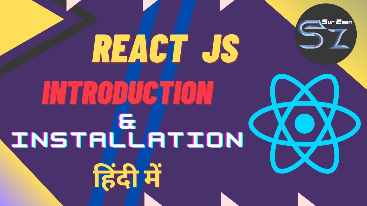 #1 React JS Tutorial for Beginners in Hindi [Part-1] : Introduction to ...