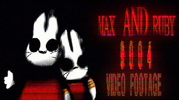MAX AND RUBY 0004  [ VIDEO FOOTAGE ]