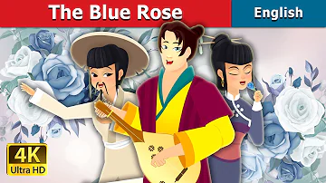 The Blue Rose Story in English | Stories for Teenagers | @EnglishFairyTales