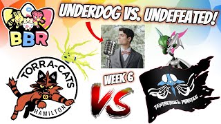 Underdog vs. Undefeated! | BBR D-League Week 6 Hamilton Torracats vs. Tentacruel Pirates