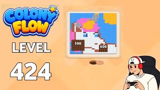 Colony Flow level 424 walkthrough gameplay Solution