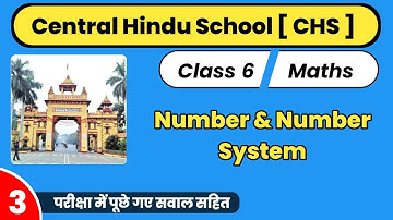 Number & Number System | Central Hindu School ( CHS ) Entrance Exam 2022 Maths Class 6 th | #chs