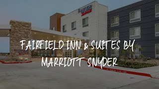 Fairfield Inn & Suites by Marriott Snyder Review - Snyder , United States of America