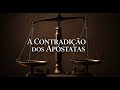 Veja como apostatas são contraditórios