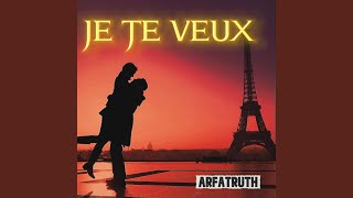JE TE VEUX