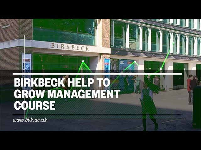 Gnaven Fristelse Milepæl Birkbeck Help To Grow Management Course - YouTube