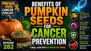 The Benefits Of Pumpkin Seeds For Cancer Prevention