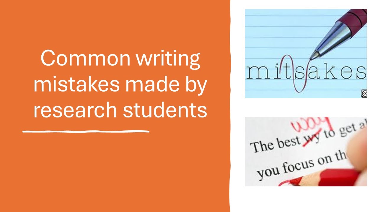 Common writing mistakes made by research students and early researchers ...