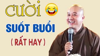 CƯỜI Vui suốt buổi Giảng - Thầy Pháp Hoà quá duyên dáng và hài hước (rất hay)