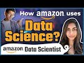 How amazon uses data science? | Woman in data science | Career tips from Amazon Data Scientist