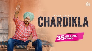 Chardikla (Official Video) Ekam Chanoli | Laddi Gill | Gill Raunta | Manekam Singh | Songs 2022