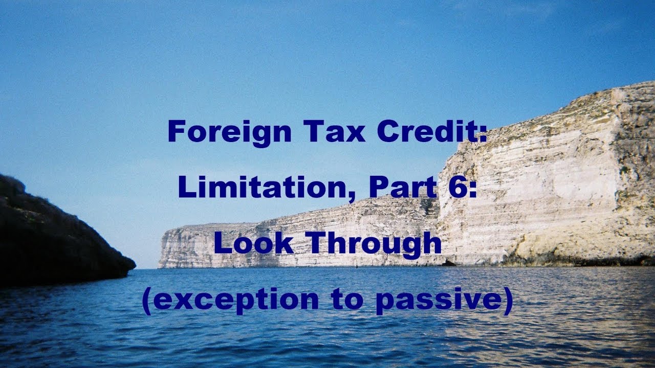 Foreign Tax Credit, part 6: Look Thru