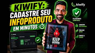 KIWIFY | REGISTER YOUR INFOPRODUCT IN MINUTES | Digital Marketing from Scratch Course | Class 06