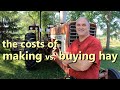 should you make or buy your hay? here's the math for small farms