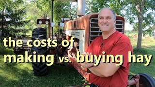 should you make or buy your hay? here