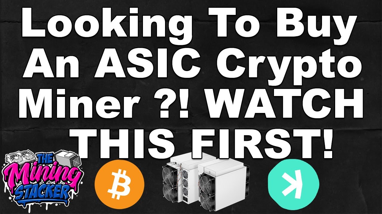 Crypto ASIC Miner Buying Guide 2024 ! Where To Buy , How To Buy , Best  Practices + SCAMS To Avoid
