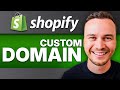 How to Add a Custom Domain to Shopify (Step-by-Step)
