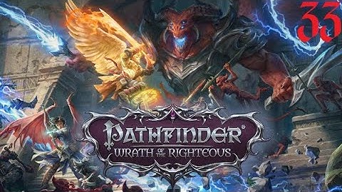 Pathfinder: Wrath of the Righteous - Exploring the Camp