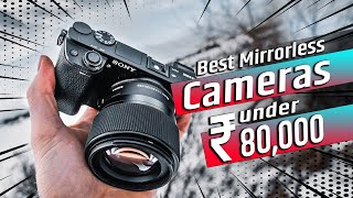 Top 6 best mirrorless camera under 80000 in india |⚡| best mirrorless camera under 80000 2023
