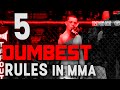 The 5 Dumbest Rules in MMA