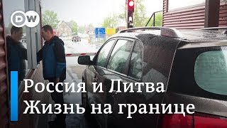 Россия и Литва: как граница разделила людей