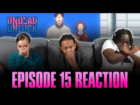 Under | Undead Unluck Ep 15 Reaction