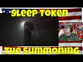 Sleep Token - The Summoning - REACTION - those drums!