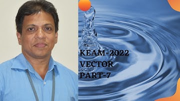 KEAM 2022 I ONLINE COURSE |  I PART-7 |  VECTOR I ENGINEERING MATHEMATICS |