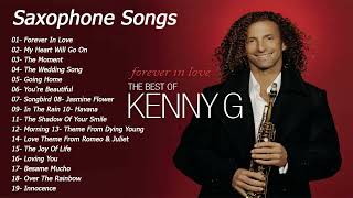 70's 80's Love Songs Romantic Of Kenny G | Best 100 Kenny G Full Album Songs | Kenny G Songs 2022