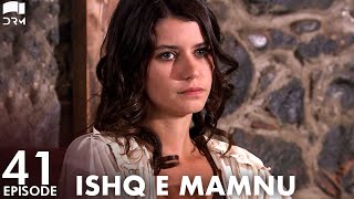 Ishq e Mamnu - Episode 41 | Beren Saat, Hazal Kaya, Kıvanç | Turkish Drama | Urdu Dubbing | RB1Y