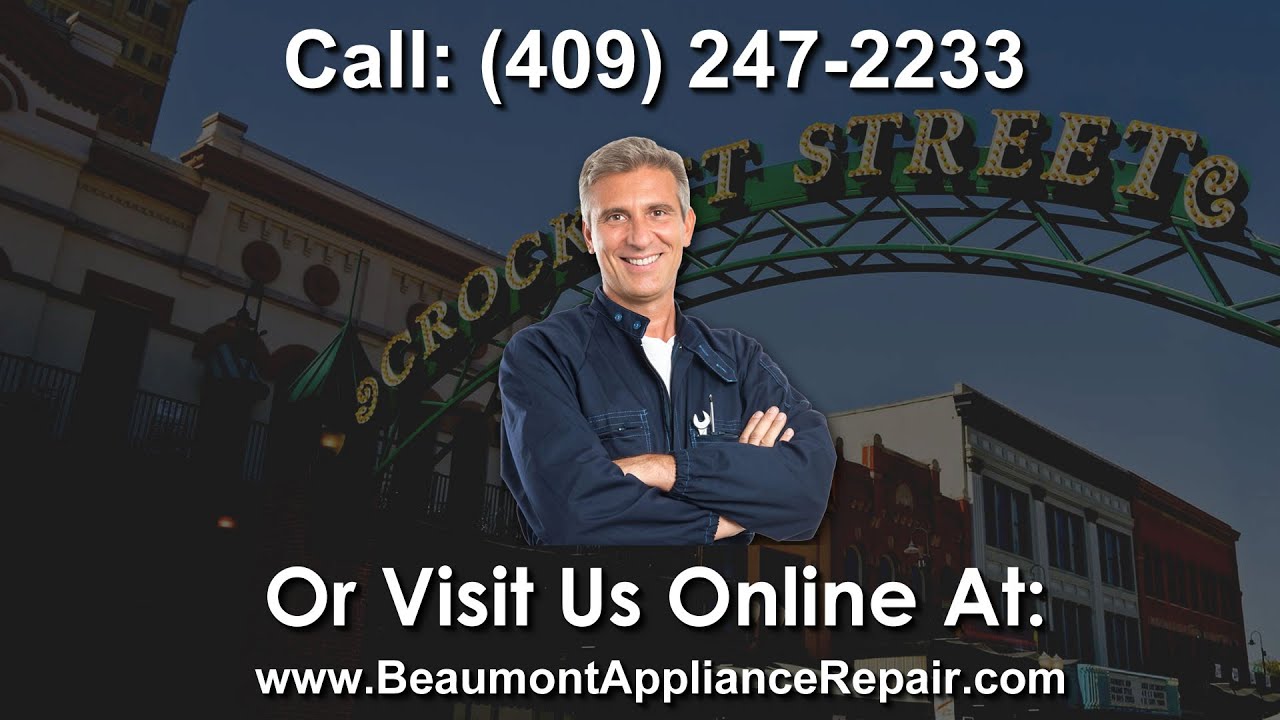 Beaumont Appliance Repair YouTube