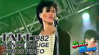 Video thumbnail of "Fake - Donna Rouge [Lyrics Video] #italodisco #1980s #retro #fake #donnarouge"
