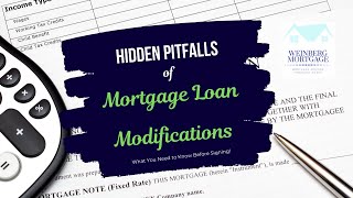 Hidden Pitfalls of Loan Modifications