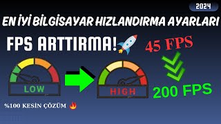 EN DETAYLI BİLGİSAYAR HIZLANDIRMA AYARLARI! | Oyunlarda FPS Arttırma ! | 2024 Win10 Win11