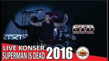 Live Konser SUPERMAN IS DEAD - Ketika Senja @SERPONG 26 FEBRUARI 2016