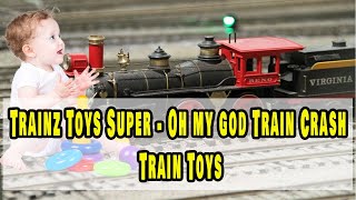 Trainz Toys Super - Oh My God Train Crash Train Toys