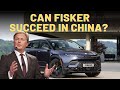 Fisker Announces Expansion Into China: Will They Succeed?