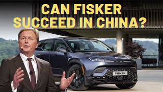 Fisker Announces Expansion Into China: Will They Succeed?