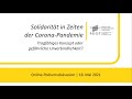 Podiumsdiskussion - Solidarität in Zeiten der Corona-Pandemie