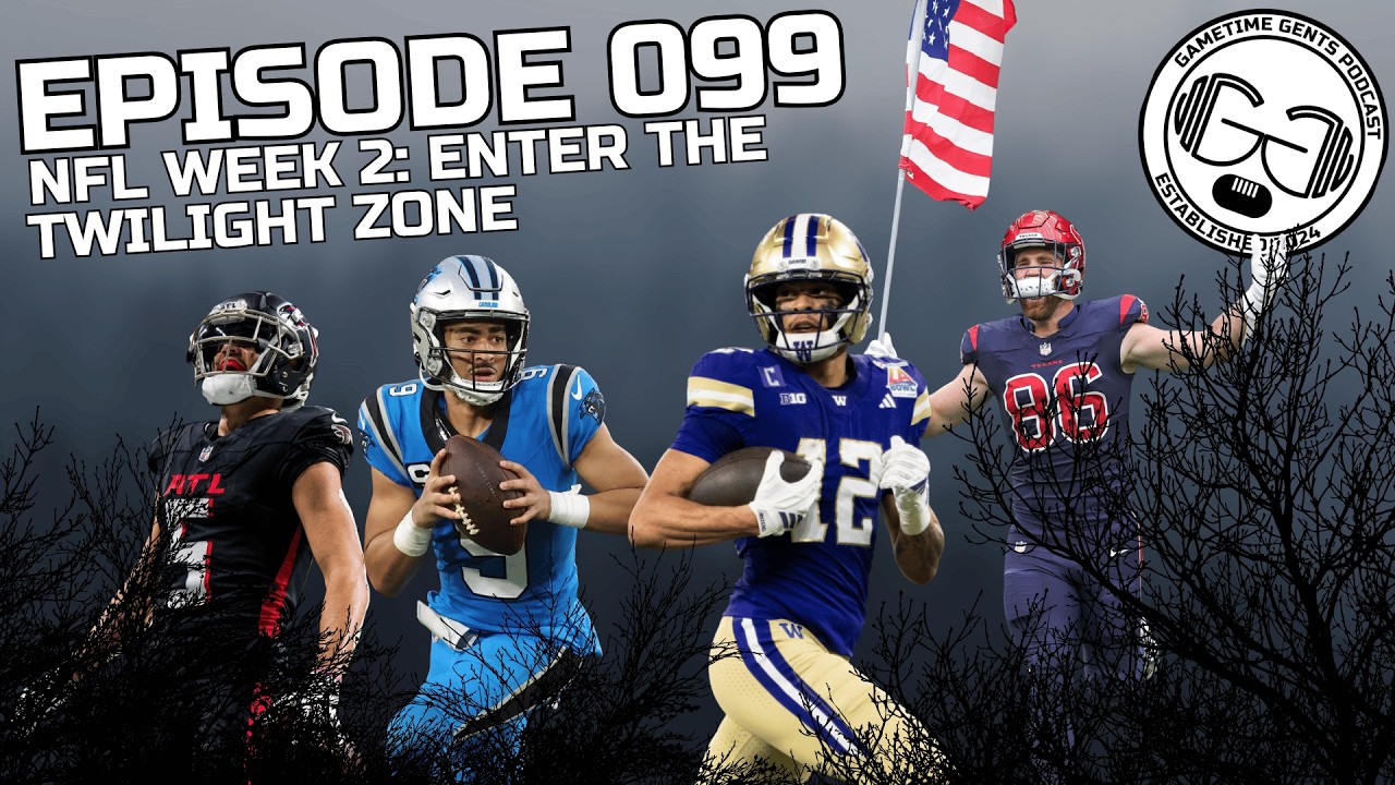 Episode 099 - NFL Week 2: Into the Twilight Zone