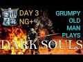 Grumpy Old Man plays Dark Souls New Game Plus. Day 3. #darksouls #soulslike #eldenring
