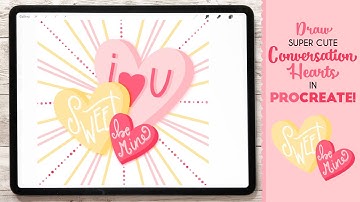 How to Draw Conversation Hearts in Procreate