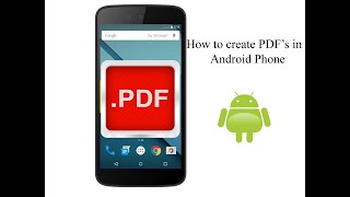 Create Pdfs In Android Phone