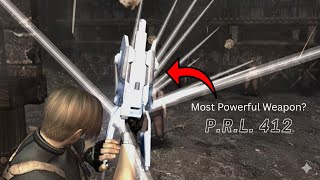 Most Powerful Weapon In Resident Evil 4 - P.r.l. 412